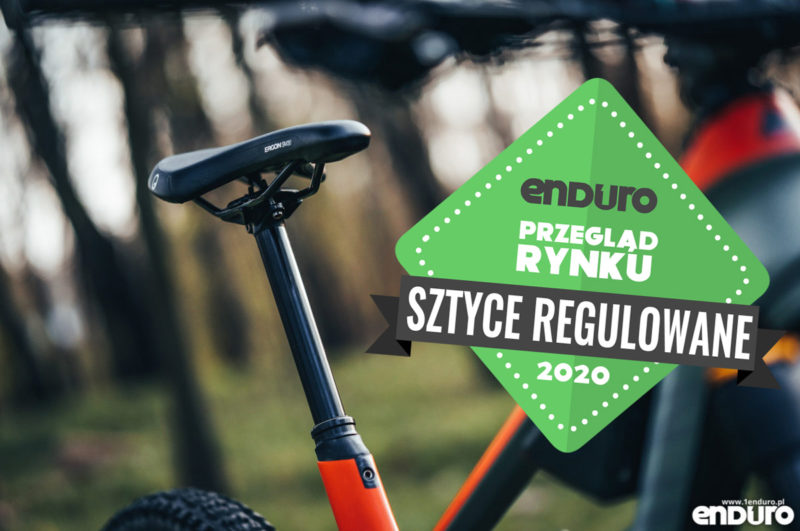 Przegląd rynku: Sztyce regulowane do roweru MTB enduro