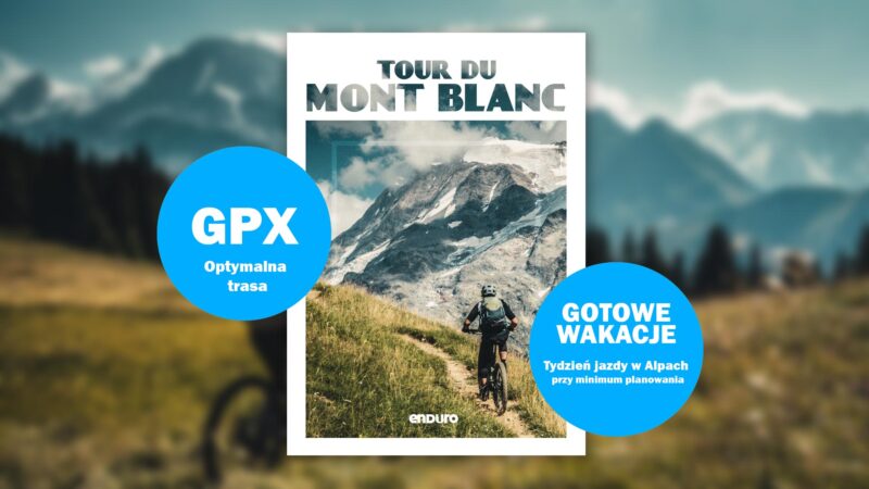 Tour du Mont Blanc enduro - trasa GPX